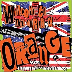 Welcome to the World of...Orange