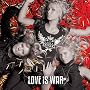 Love Is War