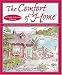 The Comfort of Home Multiple Sclerosis Edition: An Illustrated Step-by-Step Guide for Multiple Sclerosis Caregivers (Comfort of Home, The)