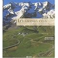 Les grands cols et la Route des Grandes Alpes