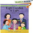 Eight Candles to Light: A Chanukah Story by Jonny Zucker and Jan Barger Cohen