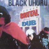 Review Black Uhuru  / Brutal Dub