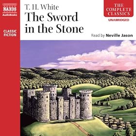 The Sword in the Stone (Unabridged)