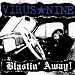Virus Nine - Blastin' Away!