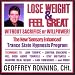 Books : Lose Weight and Feel Great Without Sacrifice or Willpower