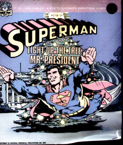  Superman - Light up My Tree Mr. President - 33 1/3 rpm 7" Extended Play Vinyl Record