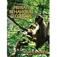 Primate Behavioral Ecology (3rd Edition)