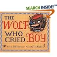 The Wolf Who Cried Boy