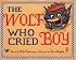 The Wolf Who Cried Boy