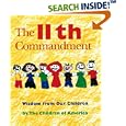 The 11th Commandment: Wisdom from Our Children