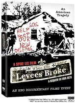 When the Levees Broke - A Requiem In Four Acts (Documentary)