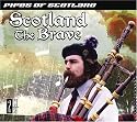 Scotland the Brave: Pipes of Scotland [2 CD set]