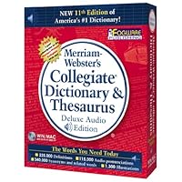 Merriam-Webster's 11th Edition Collegiate Dictionary and Thesaurus