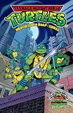 The Teenage Mutant Ninja Turtles #1: Heroes in a Half Shell (Teenage Mutant Ninja Turtles (Archie Comics))