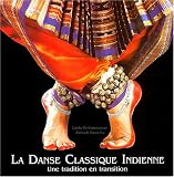 La danse classique indienne : Une tradition en transition
