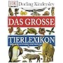 Das gro�e Tierlexikon. 2000 Arten und ihre Lebensr&hellip 