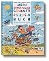Mein supertolles Sommerferienbuch. F�r den n�chsten Urlaub