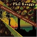 Phantasmagorical: Master and Musician, Vol. 2