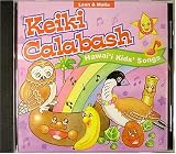 Keiki Calabash: Hawaii Kids Songs