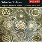 Orlando Gibbons: Complete Keyboard Works by Orlando Gibbons and Daniel-Ben Pienaar