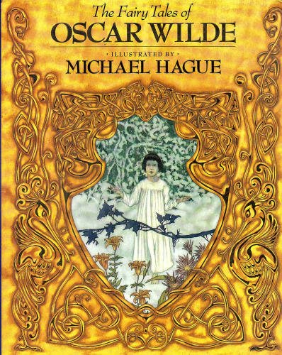 The Fairy Tales of Oscar Wilde Nine Complete Tales