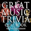 The Great Music Trivia Quiz Book