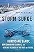 Storm Surge: Hurricane Sandy, Our Changing Climate, and Extreme Weather of the Past and Future