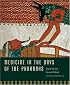 Medicine in the Days of the Pharaohs