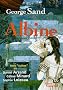 Albine : Roman inachev� de George Sand, avec trois