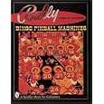 Bally Bingo Pinball Machines (Schiffer Book for Collectors) by Jeffrey Lawton