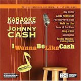 I Wanna Be Like Cash: Karaoke to the Music of John