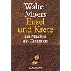 Ensel und Krete: Ein M�rchen aus Zamonien
