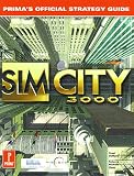 SimCity 3000: Prima`s Official Strategy Guide