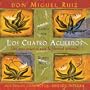 Los cuatro acuerdos: The Four Agreements, Spanish-Language Edition (Toltec Wisdom) (Spanish Edition)
