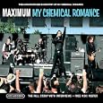 Maximum: The Unauthorised Biography of My Chemical Romance