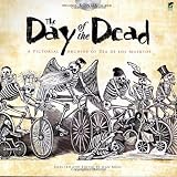 The Day of the Dead: A Pictorial Archive of Dia de Los Muertos (Dover Pictorial Archive)