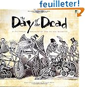 Day of the Dead: A Pictorial Archive of Dia de Los Muertos