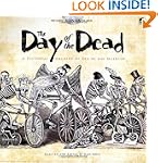 The Day of the Dead: A Pictorial Arch...