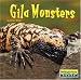 Gila Monsters (Bridgestone Books World of Reptiles)