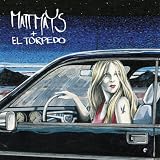 Matt Mays & El Torpedo (W/ Bonus DVD)