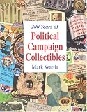  200 Years of Political Campaign Collectibles 