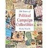 200 Years of Political Campaign Collectibles