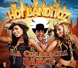 La Cucaracha Dance - Hot Banditoz