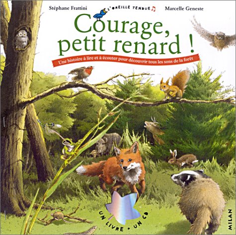 Childrens Toyshop  Livres : Courage, petit renard ! Avec CD Audio