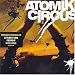Universal Circus-Atomik Circus [OST]