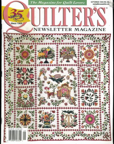 Quilter's Newsletter Magazine. The Magazine for Quilt Lovers. September 2004. No. 365. Single Issue Magazine.