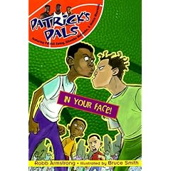 Patrick's Pals #2: In Your Face! (Patrick's Pals)