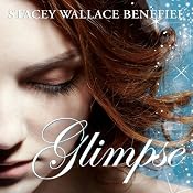 Glimpse | [Stacey Wallace Benefiel]