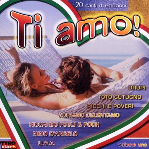 Tyrostar (Tyrolis) Ti Amo! (Italia - Italo - Italien) u.a. Drupi, Toto Cutugno, Ricchi e Poveri, Pooh, Nino d&acute;Angelo, Riccardo Fogli, Adriano Cele ...