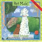 Pet Music: Soul Mates. Music for Leaving Your Companion Home Alone. by  Instrumental Music with Nature Sounds 